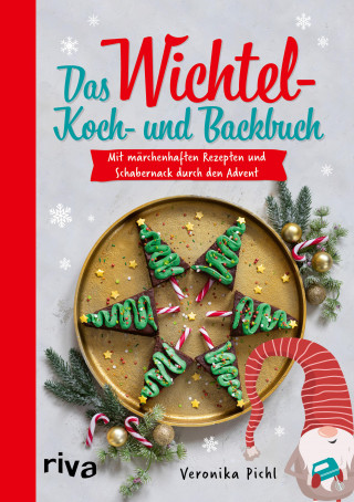 Veronika Pichl: Das Wichtel-Koch- und Backbuch