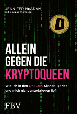 Jennifer McAdam: Allein gegen die Kryptoqueen