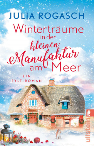 Julia Rogasch: Winterträume in der kleinen Manufaktur am Meer