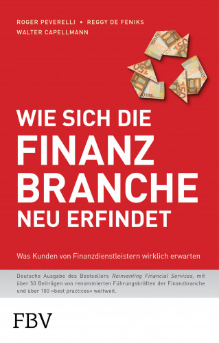 Walter Capellmann, Roger Peverelli, Capellmann Walter: Wie sich die Finanzbranche neu erfindet