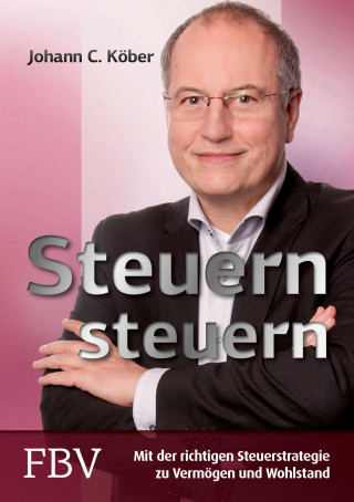 Johann C. Köber: Steuern steuern