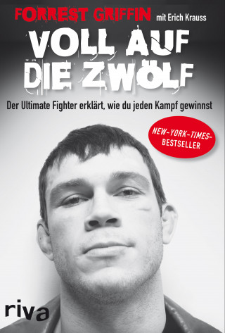 Forrest Griffin: Voll auf die Zwölf