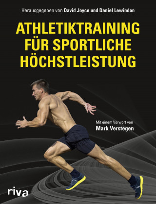 Daniel Lewindon, David Joyce: Athletiktraining für sportliche Höchstleistung