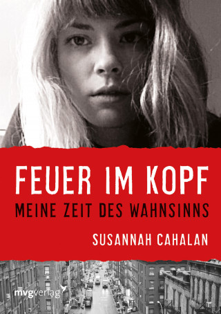 Susannah Cahalan: Feuer im Kopf