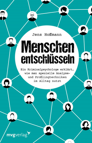 Jens Hoffmann: Menschen entschlüsseln