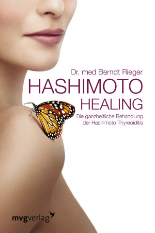 Berndt Rieger: Hashimoto Healing