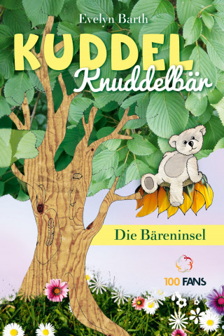 Evelyn Barth: Kuddel Knuddelbär