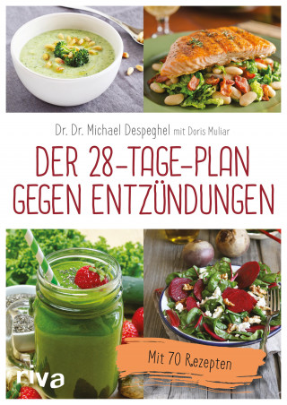 Michael Despeghel, Doris Muliar: Der 28-Tage-Plan gegen Entzündungen