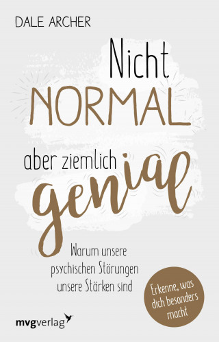 Dale Archer: Nicht normal, aber ziemlich genial