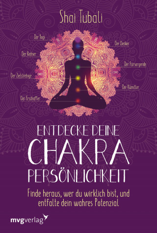 Shai Tubali: Entdecke deine Chakra-Persönlichkeit