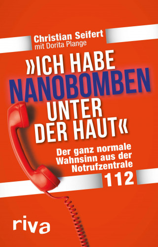 Christian Seifert, Dorita Plange: "Ich habe Nanobomben unter der Haut!"