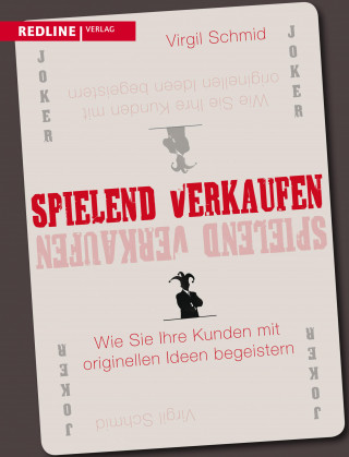 Virgil Schmid: Spielend verkaufen