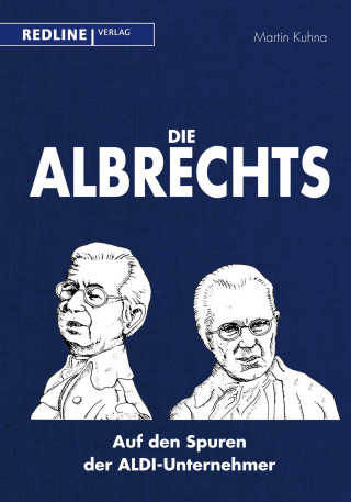Martin Kuhna: Die Albrechts