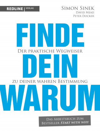 Simon Sinek: Finde dein Warum