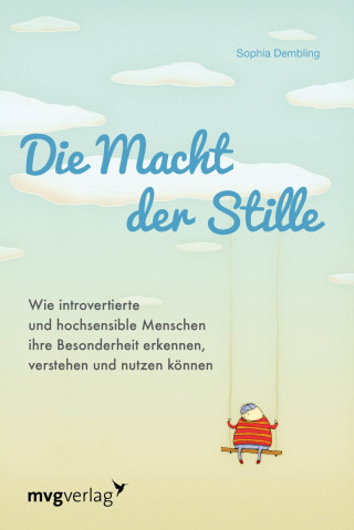 Sophia Dembling: Die Macht der Stille