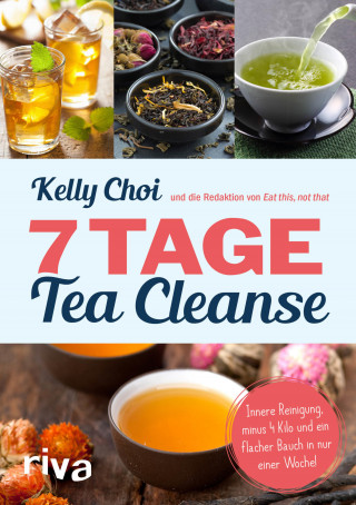 Kelly Choi: 7 Tage Tea Cleanse