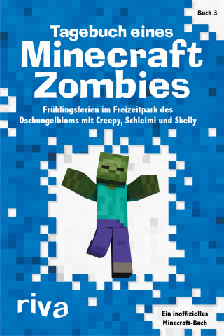 Herobrine Books: Tagebuch eines Minecraft-Zombies 3