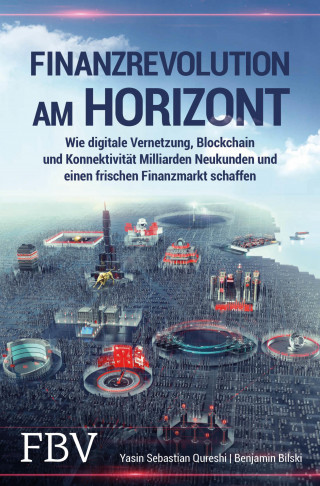 Yasin Sebastian Qureshi: Finanzrevolution am Horizont