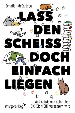 Jennifer McCartney: Lass den Scheiß doch einfach liegen