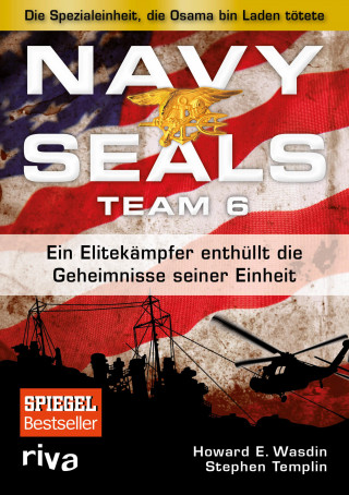 Howard E. Wasdin, Stephen Templin: Navy Seals Team 6