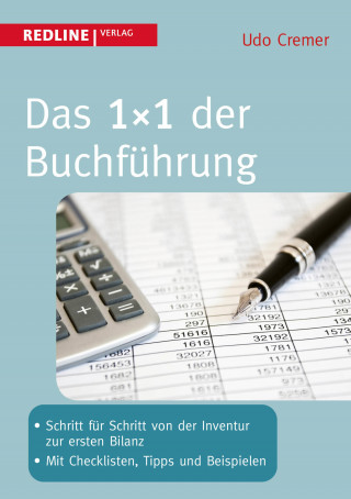 Udo Cremer: Das 1x1 der Buchführung