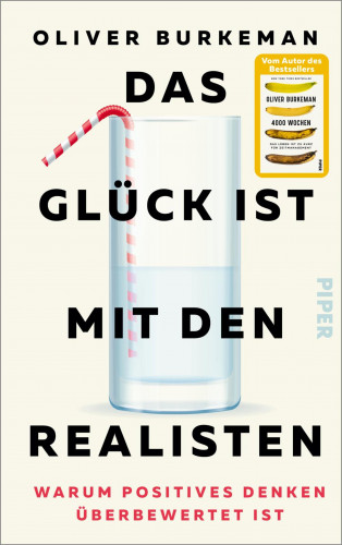 Oliver Burkeman: Das Glück ist mit den Realisten