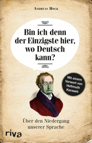 Andreas Hock: Bin ich denn der Einzigste hier, wo Deutsch kann?