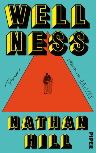 Nathan Hill: Wellness