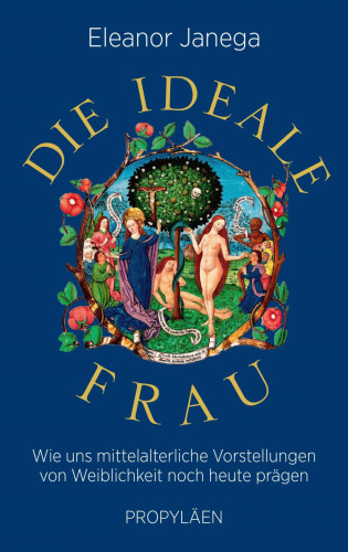 Eleanor Janega: Die ideale Frau