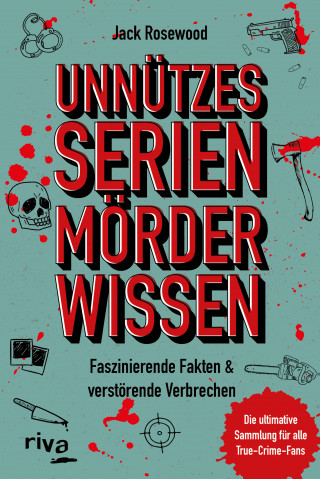 Jack Rosewood: Unnützes Serienmörder-Wissen