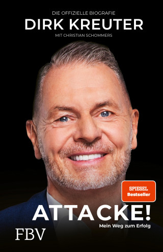 Dirk Kreuter: Dirk Kreuter - Attacke! Mein Weg zum Erfolg