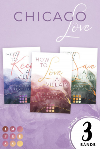 Leandra Seyfried: Alle Bände der spannenden Romance-Trilogie in einer E-Box (Chicago Love)