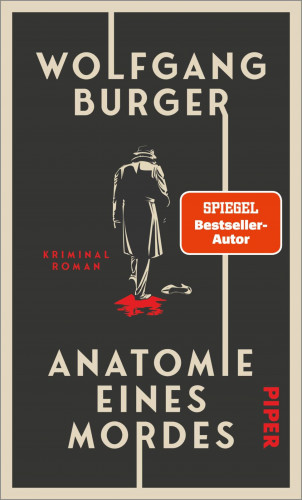 Wolfgang Burger: Anatomie eines Mordes