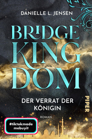 Danielle L. Jensen: Bridge Kingdom – Der Verrat der Königin
