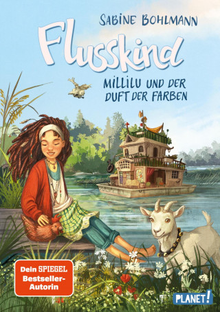 Sabine Bohlmann: Flusskind 2: Millilu und der Duft der Farben