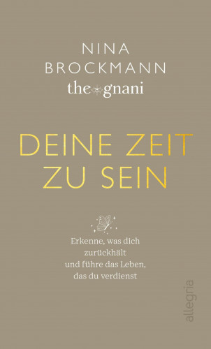 Nina Brockmann: Deine Zeit zu sein