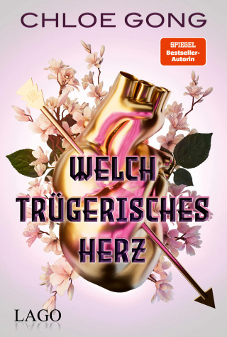 Chloe Gong: Welch trügerisches Herz