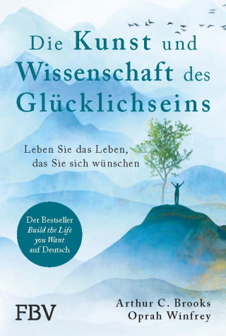 Arthur C. Brooks, Oprah Winfrey: Die Kunst und Wissenschaft des Glücklichseins