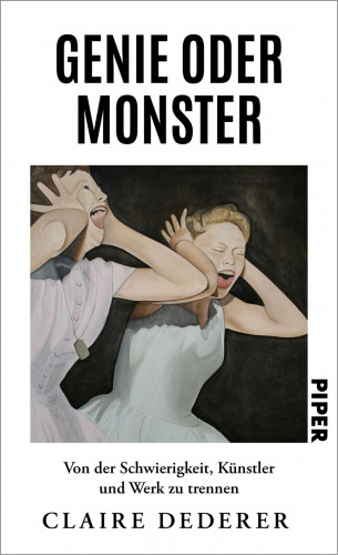 Claire Dederer: Genie oder Monster