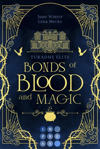 Gina Mecke, June Winter: Bonds of Blood and Magic (Turadhs Elite 1)
