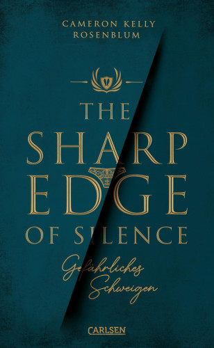 Cameron Kelly Rosenblum: The Sharp Edge of Silence – Gefährliches Schweigen