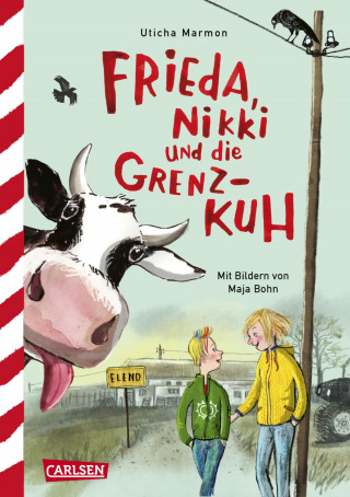 Uticha Marmon: Frieda, Nikki und die Grenzkuh