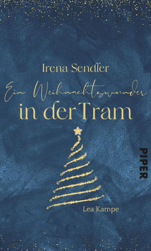 Lea Kampe: Irena Sendler – Ein Weihnachtswunder in der Tram