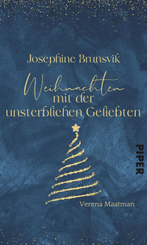 Verena Maatman: Josephine Brunsvik – Weihnachten mit der unsterblichen Geliebten