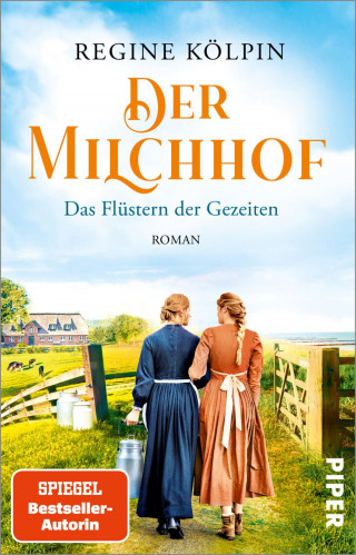 Regine Kölpin: Der Milchhof – Das Flüstern der Gezeiten