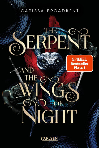 Carissa Broadbent: The Serpent and the Wings of Night (Crowns of Nyaxia 1)