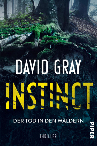 David Gray: Instinct – Der Tod in den Wäldern