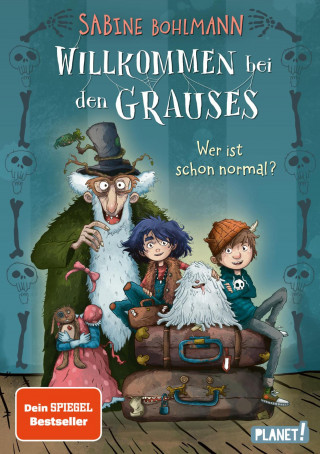 Sabine Bohlmann: Willkommen bei den Grauses 1: Wer ist schon normal?