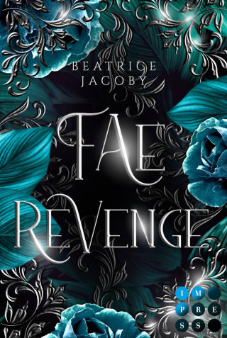 Beatrice Jacoby: Wicked Hearts: Fae Revenge