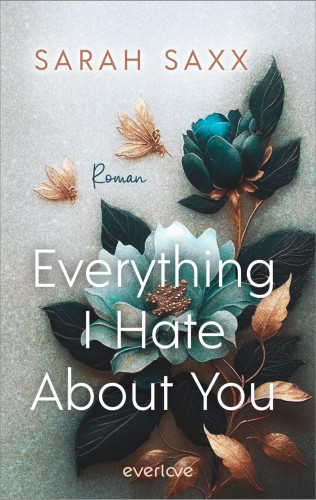 Sarah Saxx: Everything I Hate About You